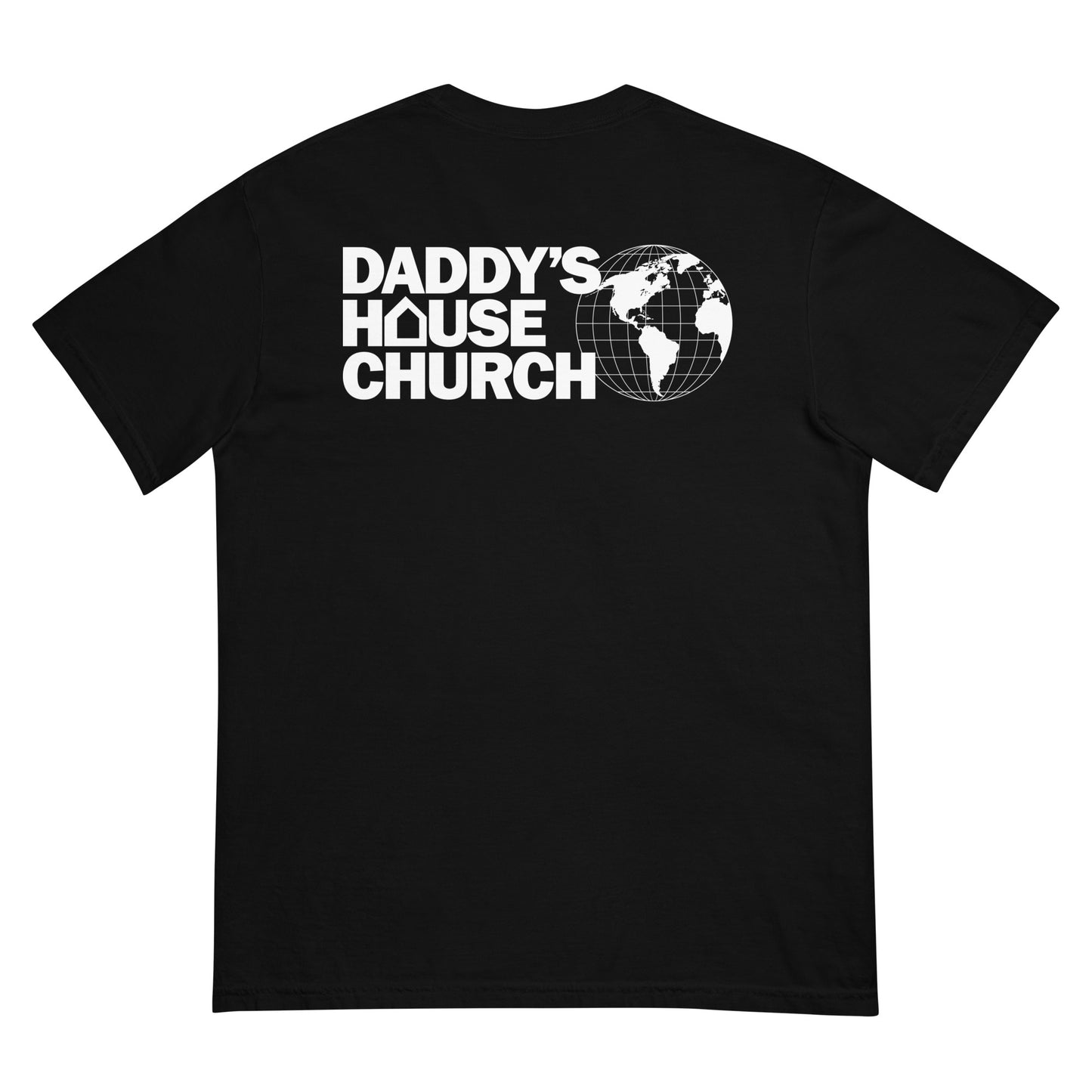 Daddy's House Church T-Shirt